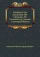 Handbuch Der Geschichte Der Litteratur. 3E Umarbeitung, Volume 1 (German Edition), Johann Friedrich Ludwig Wachler 