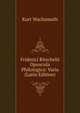 Friderici Ritschelii Opuscula Philologica: Varia (Latin Edition), Kurt Wachsmuth 