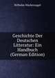 Geschichte Der Deutschen Litteratur: Ein Handbuch (German Edition), Wilhelm Wackernagel 