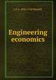 Engineering economics, J A. L. 1854-1938 Waddell 