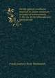 On the optical conditions required to secure maximum accuracy of measurement in the use of the telescope and spectroscope, Frank Lawton Olcott Wadsworth 
