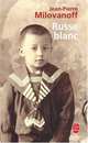 Russe blanc, Milovanoff, Jean-Pierre 