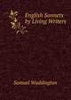 English Sonnets by Living Writers, Samuel Waddington 