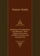 Elements of Compositon and Rhetoric: With Copious Exercises in Both Criticism and Construction, Virginia Waddy 