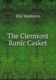 The Clermont Runic Casket, Elis Wadstein 