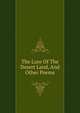 The Lure Of The Desert Land, And Other Poems, 