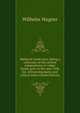 Medieval Greek texts. Being a collection of the earliest compositions in vulgar Greek, prior to the year 1500. Ed. with prolegomena and critical notes (Greek Edition), Wilhelm W?gner 