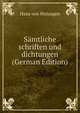 S?mtliche schriften und dichtungen (German Edition), Hans von Wolzogen 