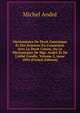 Dictionnaire De Droit Canonique Et Des Sciences En Connexion Avec Le Droit Canon, Ou Le Dictionnaire De Mgr. Andr? Et De L'abb? Condis, Volume 2, issue 1894 (French Edition), Michel Andr? 