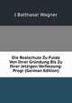 Die Realschule Zu Fulda Von Ihrer Gr?ndung Bis Zu Ihrer Jetzigen Verfassung: Progr (German Edition), J Balthasar Wagner 