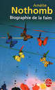 Biographie de la Faim, Amelie Nothomb 