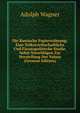 Die Russische Papierw?hrung: Eine Volkswirthschaftliche Und Finanzpolitische Studie, Nebst Vorschl?gen Zur Herstellung Der Valuta (German Edition), Adolph Wagner 