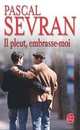 Il pleut, embrasse-moi, Servant, Pascal 