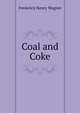 Coal and Coke, Frederick Henry Wagner 