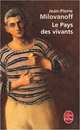 Le Pays des vivants, Jean-Pierre Milovanoff 
