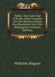 Hellas: Das Land Und Volk Der Alten Griechen F?r Die Neunte Auflage Neu Bearbeitet Von Fritz Baumgarten (German Edition), Wilhelm W?gner 