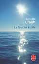 Touche etoile, La, Groult, Benoite 