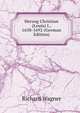 Herzog Christian (Louis) I., 1658-1692 (German Edition), Richard Wagner 