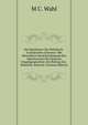 das Sprichwort Der Hebr?isch-Aram?ischen Literatur: Mit Besonderer Ber?cksichtigung Des Sprichwortes Der Neueren Umgangssprachen. Ein Beitrag Zur . Materials. Rostock (German Edition), M C. Wahl 