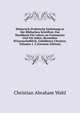 Historisch-Praktische Einleitung in Die Biblischen Schriften: Ein Handbuch F?r Lehrer an Gymnasien Und F?r Jeden, Besonders Wissenschaftlich, Gebildeten Christen, Volumes 1-2 (German Edition), Christian Abraham Wahl 