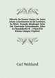 Miracle De Nostre Dame, De Saint Iehan Crisothomes & De Anthure, Sa M?re: Franskt Sk?despel Fr?n Det Fjortonde ?rhundradet, Efter En Handskrift P? . I Paris F?r F?rsta G?ngen Utgifvet, Carl Wahlund 
