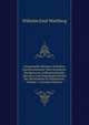 Gesammelte Kleinere Schriften Und Bruchst?cke ?ber Strafrecht: Strafprocess, Gef?ngnisskunde, Literatur Und Dogmengeschichte Der Rechtslehre in Oesterreich, Volume 1 (German Edition), Wilhelm Emil Wahlberg 