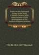 Notes on the Episcopal Polity of the Holy Catholic Church: with some account of the development of the modern religious systems, T W. M. 1818-1877 Marshall 