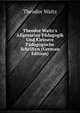 Theodor Waitz's Allgemeine P?dagogik Und Kleinere P?dagogische Schriften (German Edition), Theodor Waitz 