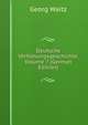 Deutsche Verfassungsgeschichte, Volume 7 (German Edition), Georg Waitz 