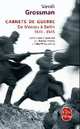 Carnets De Guerre, Vassily Grossman 
