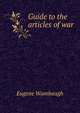 Guide to the articles of war, Eugene Wambaugh 