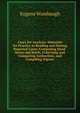 Cases for Analysis: Materials for Practice in Reading and Stating Reported Cases, Composing Head-Notes and Briefs, Criticising and Comparing Authorities, and Compiling Digests, Eugene Wambaugh 