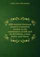 Milk-analysis electronic resource A practical treatise on the examination of milk and its derivatives, cream, butter, and cheese, J Alfred 1834-1906 Wanklyn 