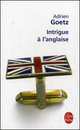 Intrigue a' l'anglaise, Goetz, Adrien 