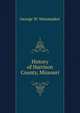 History of Harrison County, Missouri, George W. Wanamaker 