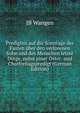Predigten auf die Sonntage der Fasten ?ber den verlorenen Sohn und des Menschen letzte Dinge, nebst einer Oster- und Charfreitagspredigt (German Edition), JB Wangen 