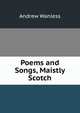 Poems and Songs, Maistly Scotch, Andrew Wanless 