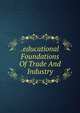 .educational Foundations Of Trade And Industry, 