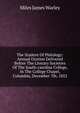 The Student Of Philology: Annual Oration Delivered Before The Literary Societies Of The South-carolina College, In The College Chapel, Columbia, December 7th, 1852, Miles James Warley 