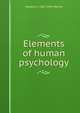 Elements of human psychology, Howard C. 1867-1934 Warren 