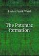 The Potomac formation, Ward, Lester Frank, 1841-1913 