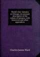 World's fair: Jamaica at Chicago. An account descriptive of the colony of Jamaica, with historical and other appendices, Charles James Ward 