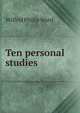 Ten personal studies, Wilfrid Philip Ward 
