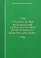 A treatise on the principles and practice of the action of ejectment and statutory substitutes, Warvelle, George William, 1852-1940 