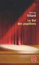 Bal des papillons, Le, Vilard, Herve 