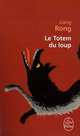 Le Totem Du Loup, Jiang Rong 