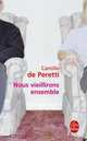 Nous Vieillirons Ensemble, de Peretti, Camille 