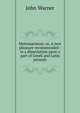 Metronariston: or, A new pleasure recommended : in a dissertation upon a part of Greek and Latin prosody, John Warner 