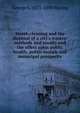 Street-cleaning and the disposal of a city's wastes: methods and results and the effect upon public health, public morals and municipal prosperity, Waring, George E. 