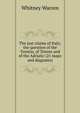 The just claims of Italy; the question of the Trentin, of Trieste and of the Adriatic (21 maps and diagrams), Whitney Warren 